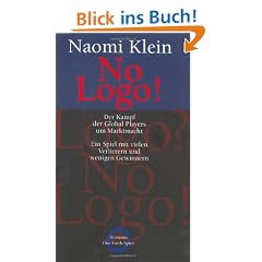 No Logo! Der Kampf der Global Players um die Marktmacht