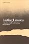 Lasting Lessons: A Teacher's Guide to Reflecting on Experience