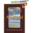 Learning in Adulthood: A Comprehensive Guide (Jossey Bass Higher and Adult Education Series)
