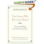 Too Soon Old, Too Late Smart: Thirty True Things You Need to Know Now
