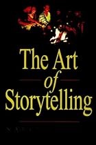 The Art of Storytelling The Art of Storytelling