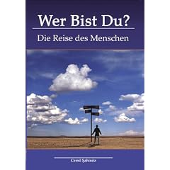 Wer bist Du? Die Reise des Menschen