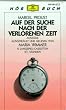 Auf der Suche nach der verlorenen Zeit, 2 Cassetten