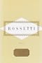 Rossetti: Poems (Everyman's Library Pocket Poets)
