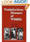 Noninfectious Diseases of Wildlife