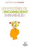 Les myst�res de l'inconscient enfin r�vel�s !