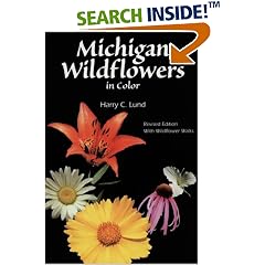 Michigan Wildflowers in Color, Revised Edition with Wildflower Walks (Wildflowers)