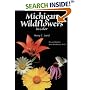 Michigan Wildflowers in Color, Revised Edition with Wildflower Walks (Wildflowers)