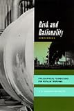 Risk and Rationality: Philosophical Foundations for Populist Reforms
