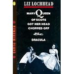 Mary Queen of Scots Got Her Head Choped Off book cover