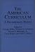 Books : The American Curriculum: A Documentary History ((Documentary Reference Collections))