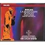 Berlioz - La Damnation de Faust / Veasey, Gedda, Bastin, van Allan, LSO, C. Davis