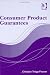 Consumer Product Guarantees by Christian Twigg-Flesner ISBN 0754621863