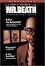 Mr. Death: The Rise & Fall of Fred A. Leuchter Jr.
