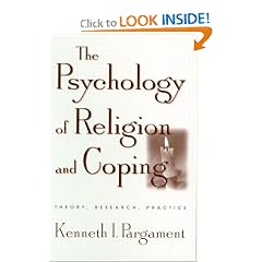 The Psychology of Religion and Coping: Theory, Research, Practice