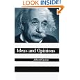 Ideas And Opinions by Albert Einstein