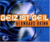 Geiz Ist Geil - Bernhard Brink