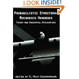 Probabilistic Structural Mechanics Handbook: Theory and industrial applications by C.R. Sundararajan