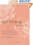 Surviving Betrayal: Hope and Help for Women Whose Partners Have Been Unfaithful * 365 Daily Meditations