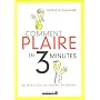 Comment plaire en 3 minutes : En t�te-�-t�te, au travail, en groupe