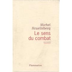 Le Sens du combat - Prix de Flore 1996