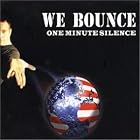 We Bounce by One Minute Silence