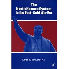 The North Korean System in the Post-Cold War Era