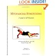 Myofascial Stretching: A Guide to Self-Treatment by Jill Stedronsky Morton, Brenda Pardy, and John F. Barnes
