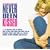 Never Been Kissed: Music From The Motion Picture
