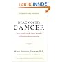 Diagnosis: Cancer: Your Guide to the First Months of Healthy Survivorship, Expanded and Revised Edition