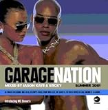 Garage Nation Summer 2001: Mixed By Jason Kaye & Sticky Search