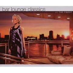 Bar Lounge Classics: The Finest