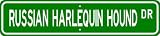 Russian Harlequin Hound STREET SIGN ~ High Quality Aluminum ~ Dog Lover