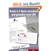 Briefe & E-Mails schreiben und gestalten nach DIN: Die kommentierte neue DIN 5008