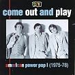 Diy: Come Out & Play American Power Pop 1