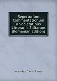 Produkt-Bild: Repertorium Commentationum a Societatibus Litterariis Editarum (Romanian Edition)