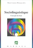 Sociolinguistique: Les concepts de base