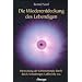 Die Wiederentdeckung des Lebendigen: Erforschung der Lebensenergie durch Reich, Schauberger, Lakhovsky u. a