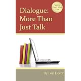 Dialogue: More Than Just Talk ~ Lori Devoti