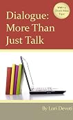 Dialogue: More Than Just Talk