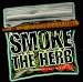 Smoke the Herb the Second Pound