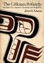 The Gitksan Potlatch: Population Flux, Resource Ownership and Reciprocity (Cultures and Communities: A Series of Monographs)