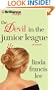 The Devil in the Junior League