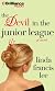 The Devil in the Junior League