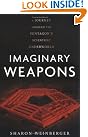 Imaginary Weapons: A...