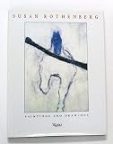 Susan Rothenberg; Paintings and Drawings