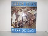 Warrior Race - A Journey Through The Land Of The Tribal Pathans