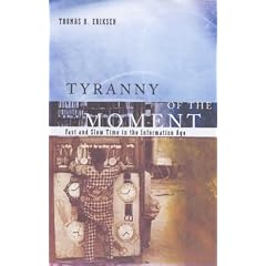 tyranny of the moment