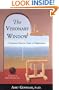 The Visionary Window: A Quantum Physicist's Guide to Enlightenment