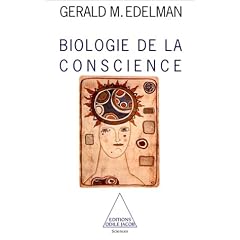 BIOLOGIE DE LA CONSCIENCE